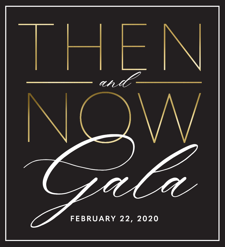 Gala 2020: Then and Now